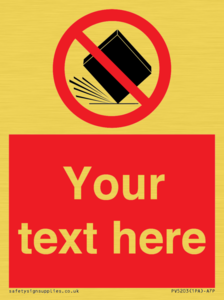 Custom Do Not Drop Sign